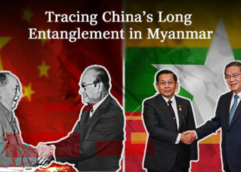 Tracing China’s Long Entanglement in Myanmar