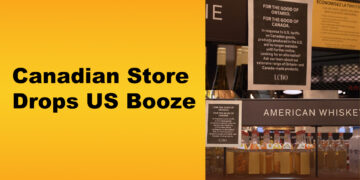 Canadian Store Drops US Booze