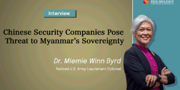 Chinese Security Companies Pose Threat to Myanmar’s Sovereignty